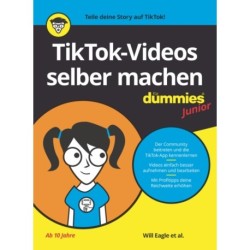 TikTok-Videos selber machen fur Dummies Junior