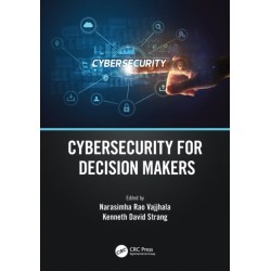 Cybersecurity for Decision Makers