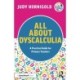 All About Dyscalculia: A Practical Guide for Primary Teachers: A Practical Guide for Primary Teachers