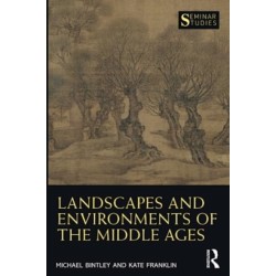 Landscapes and Environments of the Middle Ages