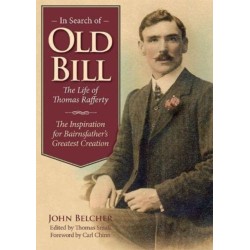 In Search of Old Bill: The Life of Thomas Rafferty