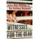 Witnesses for the Dead: Stories