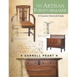 The Artisan Furnituremaker: A Creative Survival Guide