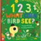 1, 2, 3, What Can Bird See?: A peep-through counting adventure