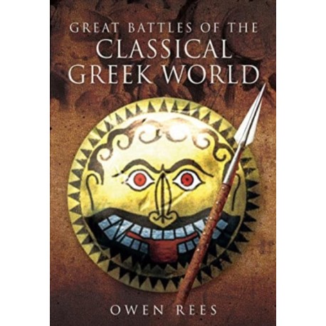 Great Battles of the Classical Greek World