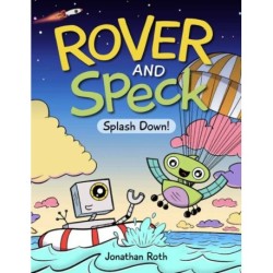 Rover and Speck: Splash Down