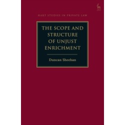 The Scope and Structure of Unjust Enrichment