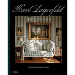 Karl Lagerfeld: A Life in Houses: A Life in Houses