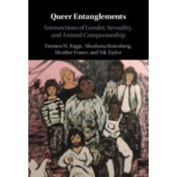 Queer Entanglements: Intersections of Gender, Sexuality, and Animal Companionship