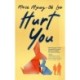 Hurt You