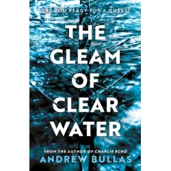 The Gleam of Clear Water