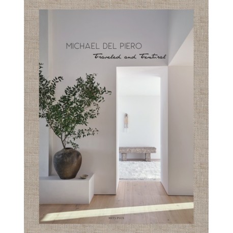 Michael del Piero: Traveled and Textural