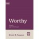 Worthy: Living in Light of the Gospel