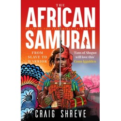 The African Samurai: Fans of Shogun will love this' Conn Iggulden