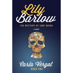 Lily Barlow Book One: The Mystery of Jane Dough