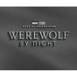 Marvel Studios' Werewolf By Night: The Art of The Special