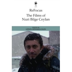 ReFocus: The Films of Nuri Bilge Ceylan