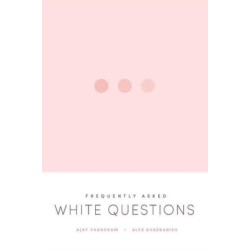 Frequently Asked White Questions