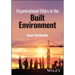 Organisational Ethics in the Built Environment