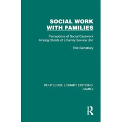 Social Work with Families: Perceptions of Social Casework Among Clients of a Family Service Unit