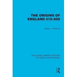 The Origins of England 410–600