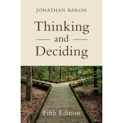 Thinking and Deciding