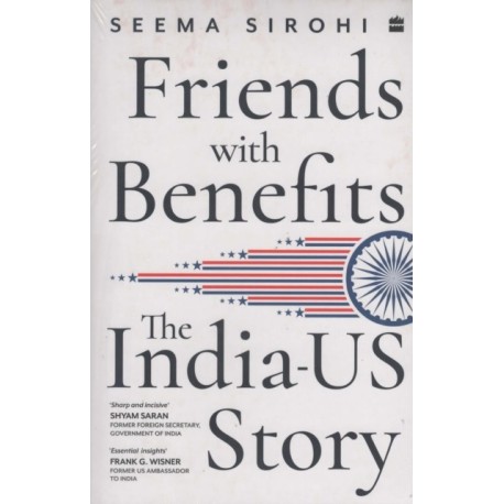 Friends with Benefits: The India-US Story