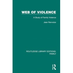 Web of Violence: A Study of Family Violence
