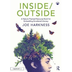 Inside/Outside: A Nature-Themed Resource Book for Embedding Emotional Literacy