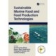 Sustainable Marine Food and Feed Production Technologies