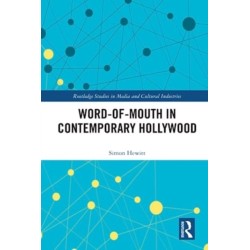 Word-of-Mouth in Contemporary Hollywood