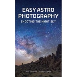 Easy Astrophotography: Shooting the Night Sky