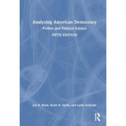 Analyzing American Democracy: Politics and Political Science