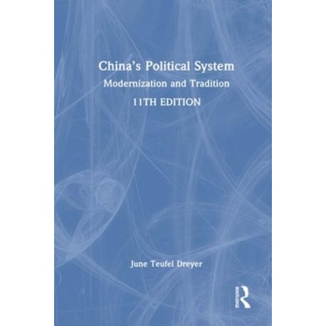 China’s Political System: Modernization and Tradition