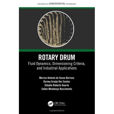 Rotary Drum: Fluid Dynamics, Dimensioning Criteria, and Industrial Applications
