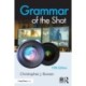 Grammar of the Shot