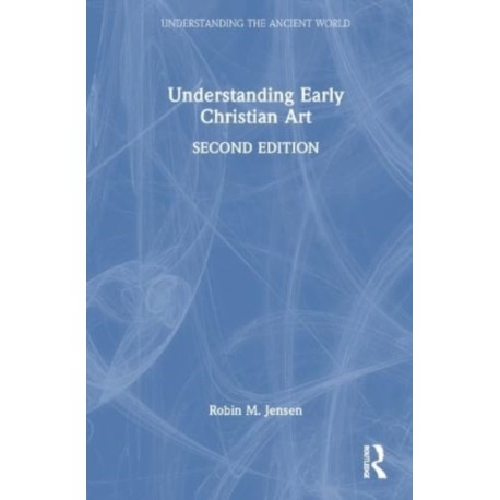 Understanding Early Christian Art