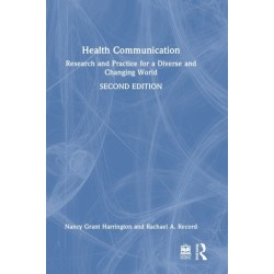 Health Communication: Research and Practice for a Diverse and Changing World