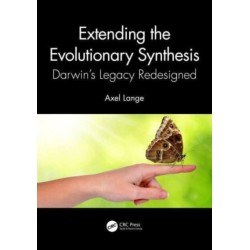 Extending the Evolutionary Synthesis: Darwin’s Legacy Redesigned
