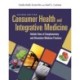 Consumer Health  &  Integrative Medicine