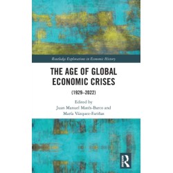 The Age of Global Economic Crises: (1929-2022)