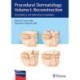 Procedural Dermatology Volume I: Reconstruction: Postresidency and Fellowship Compendium
