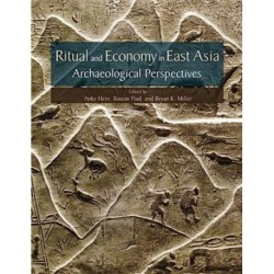 Ritual and Economy in East Asia: Archaeological Perspectives