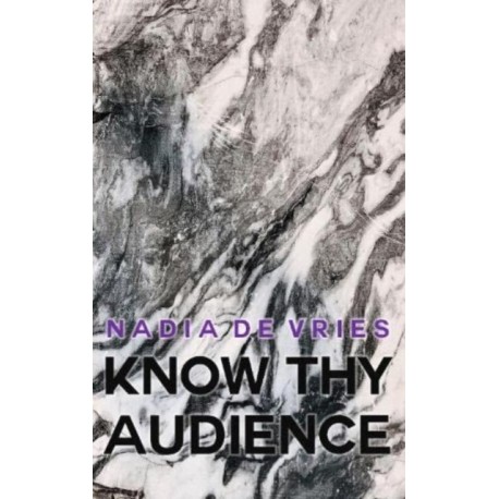 Know Thy Audience