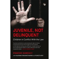 Juvenile, Not Delinquent: Children in Conflict With The Law