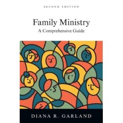 Family Ministry – A Comprehensive Guide