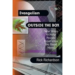 Evangelism Outside the Box - New Ways to Help People Experience the Good News: New Ways to Help People Experience the Good News