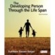 The Developing Person Through the Life Span