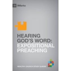 Hearing God's Word: Expositional Preaching