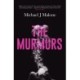 The Murmurs: The most compulsive, chilling gothic thriller you'll read this year…